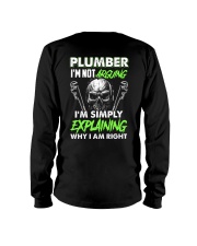 Plumber I'm Not Arguing Simply Explaining Long Sleeve Tee thumbnail