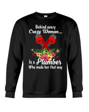 Behind Every Crazy Woman Is A Plumber Crewneck Sweatshirt thumbnail