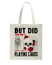 But Did You Die Tote Bag thumbnail