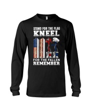 Stand for the flag Kneel for the fallen Remember Long Sleeve Tee thumbnail