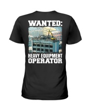 WANTED Heavy Equipment Operator Ladies T-Shirt thumbnail