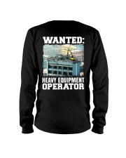 WANTED Heavy Equipment Operator Long Sleeve Tee thumbnail