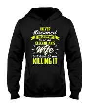 Here I Am To Be An Electrician's Wife Hooded Sweatshirt thumbnail