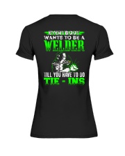 Welder You Have To Tie - Ins Premium Fit Ladies Tee tile