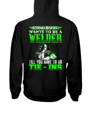 Welder You Have To Tie - Ins Hooded Sweatshirt tile