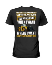 Heavy Equipment Operator Gotta Ask My Wife Ladies T-Shirt thumbnail