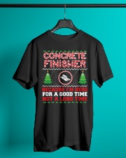 Concrete Finisher Here For A Good Time Classic T-Shirt lifestyle-mens-crewneck-front-3
