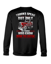 Trucks Speak To Those Who Know How To Listen Crewneck Sweatshirt tile