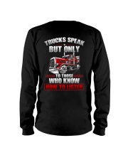 Trucks Speak To Those Who Know How To Listen Long Sleeve Tee tile