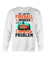 Just Another Fireball Drinker With A Camping Crewneck Sweatshirt thumbnail