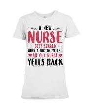 A New Nurse Get Scared When A Doctor Yells Premium Fit Ladies Tee thumbnail