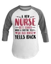 A New Nurse Get Scared When A Doctor Yells Baseball Tee thumbnail