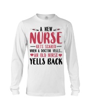A New Nurse Get Scared When A Doctor Yells Long Sleeve Tee thumbnail