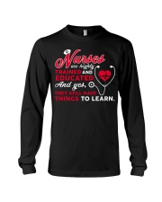 Nurses Are Highly Trained And Educated Long Sleeve Tee thumbnail