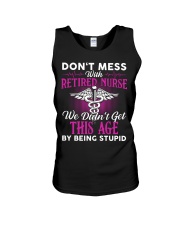 Don't Mess With Retired Nurse We Don't Get Unisex Tank thumbnail