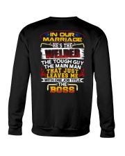In Our Marriage He's The Welder The Tough Guy Crewneck Sweatshirt thumbnail
