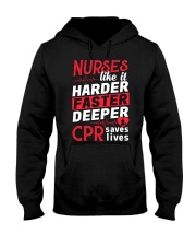 Nurse Like Is Harder Faster Deeper Cpr Saves Lives Hooded Sweatshirt tile