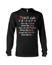 Teacher Like Friends Long Sleeve Tee thumbnail