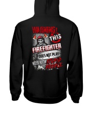 Warning This Firefighter Does Not Play Hooded Sweatshirt tile