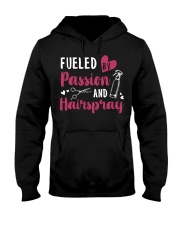 Fueled By Passion And Hairspray Hooded Sweatshirt thumbnail