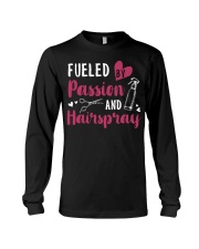 Fueled By Passion And Hairspray Long Sleeve Tee thumbnail