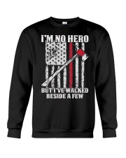 Firefighter I'm No Hero Crewneck Sweatshirt thumbnail