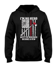 Firefighter I'm No Hero Hooded Sweatshirt thumbnail