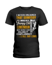 I Never Dreamed That Someday I Would Be A Grumpy Ladies T-Shirt thumbnail