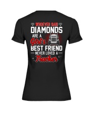Whoever Said Diamonds Are A Girl's Best Friend Premium Fit Ladies Tee thumbnail