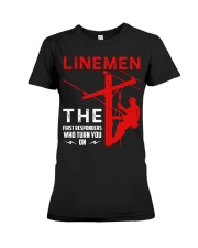 Linemen First Responders Turn You On Premium Fit Ladies Tee thumbnail