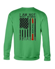 I Am Not Most Women Teacher Crewneck Sweatshirt tile