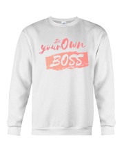 Be Your Own Boss - Female Edition Crewneck Sweatshirt thumbnail