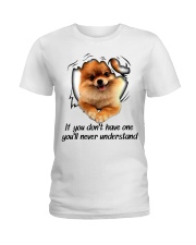 If You Dont Have Pomeranian Ladies T-Shirt tile