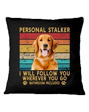 Golden Retriever Personal Stalker Square Pillowcase tile