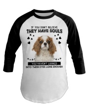 Cavalier King Charles Spaniel Have Souls Baseball Tee tile