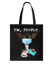 Chihuahua Ew People Tote Bag tile