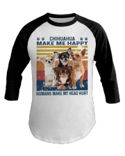 Chihuahua Make Me Happy Baseball Tee tile