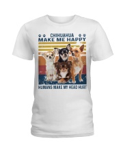Chihuahua Make Me Happy Ladies T-Shirt tile