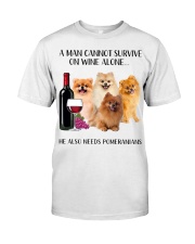 He Also Needs Pomeranian Classic T-Shirt front