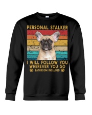 French Bulldog Personal Stalker Crewneck Sweatshirt tile