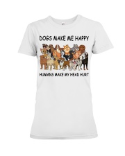 Dogs Make Me Happy Humans Make My Head Hurt Premium Fit Ladies Tee tile