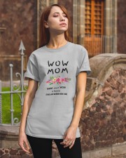 WOW MOM - PERFECT GIFT MAMAN Classic T-Shirt apparel-classic-tshirt-lifestyle-06