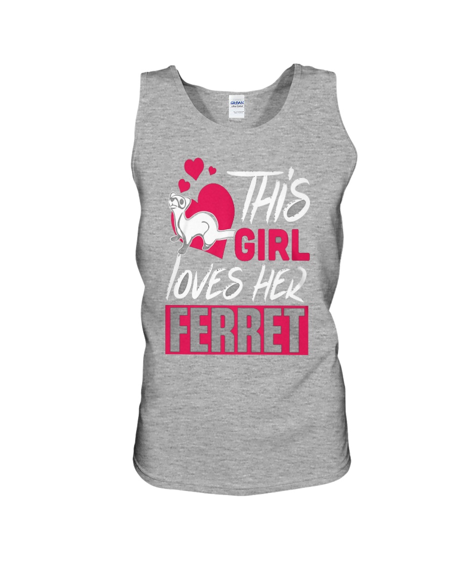 This Girl Loves Her Ferret Unisex Tank