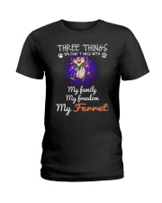 Three Things Ferret Freedom Family Ladies T-Shirt thumbnail