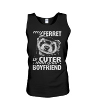 MY FERRET IS CUTER THAN YOUR BOYFRIEND Unisex Tank front