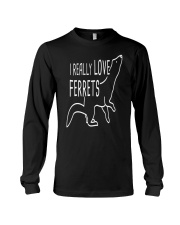 I REALLY LOVE FERRETS Long Sleeve Tee thumbnail