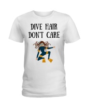 Dive hair don't care Ladies T-Shirt thumbnail