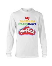My GodMama ReallyDon't Long Sleeve Tee thumbnail