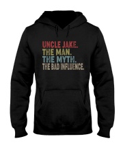 Uncle Jake The man The Myth The Bad Influence ds Hooded Sweatshirt tile