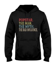 Popstar The man The Myth The Bad Influence ds Hooded Sweatshirt tile